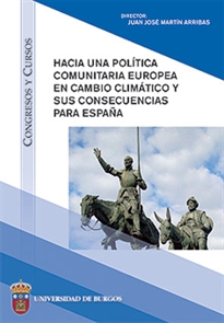 Books Frontpage Hacia una política comunitaria europea en cambio climático y sus consecuencias para España