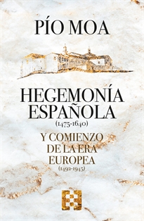 Books Frontpage Hegemonía española y comienzo de la Era europea