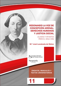 Books Frontpage Resonando la voz de Concepción Arenal: derechos humanos y justicia social