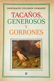 Books Frontpage Tacaños, generosos y gorrones