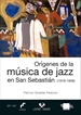 Front pageOrígenes de la música de jazz en San Sebastián (1919-1936)