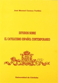 Books Frontpage Estudios sobre el catolicismo español comtemporáneo