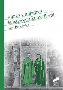 Books Frontpage Santos y milagros. La hagiografía medieval