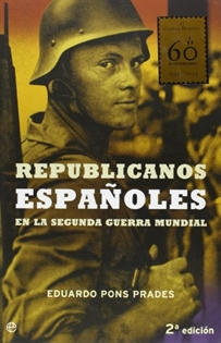 Books Frontpage Republicanos españoles en la Segunda Guerra Mundial