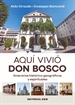 Front pageAquí vivió Don Bosco
