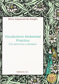 Books Frontpage Vocabulario ambiental práctico: jurídico, técnico, etimológico: con ejercicios y ejemplos prácticos