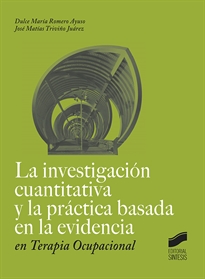 Books Frontpage La investigación cuantitativa y la práctica basada en la evidencia en Terapia Ocupacional