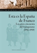 Front pageEsta es la España de Franco. Los años cincuenta del franquismo (1951-1959)