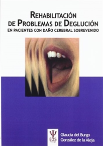 Books Frontpage Rehabilitación de Problemas de Deglución en Pacientes con Daño Cerebral Sobrevenido
