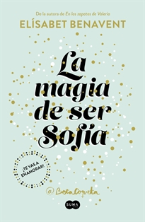 Books Frontpage La magia de ser Sofía (Bilogía Sofía 1)