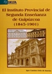 Front pageEl instituto provincial de segunda enseñanza de Guipúzcoa, 1845-1901