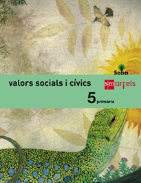 Books Frontpage Valors socials i cívics. 5 Primària. Saba