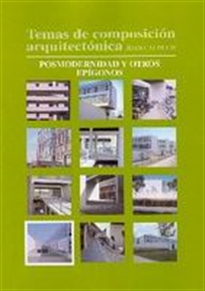 Books Frontpage Temas de composición arquitectónica. 10.Posmodernismo y otros espígonos