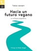 Front pageHacia Un Futuro Vegano