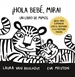 Front page¡Hola Bebé, Mira!-Libro De Mimos