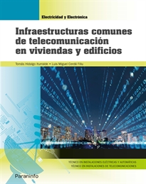 Books Frontpage Infraestructuras comunes de telecomunicación en viviendas y edificios (Edición 2019)