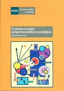 Books Frontpage El sistema mundial: perspectivas políticas y sociológicas