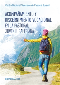 Books Frontpage Acompañamiento y discernimiento vocacional en la pastoral juvenil salesiana