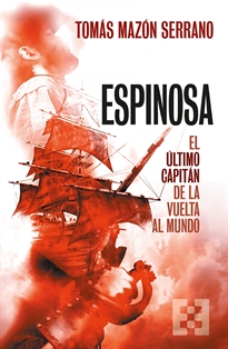 Books Frontpage Espinosa, el último capitán de la vuelta al mundo