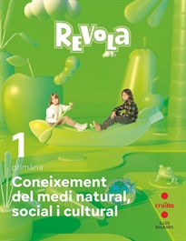 Books Frontpage Coneixement del Medi Natural, Social i Cultural. 1 Primària. Revola. Illes Balears