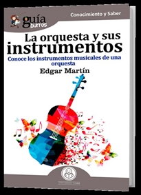 Books Frontpage GuíaBurros La orquesta y sus instrumentos