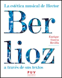 Books Frontpage La estética musical de Hector Berlioz a través de sus textos