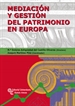 Front pageMediación y gestión del patrimonio en Europa
