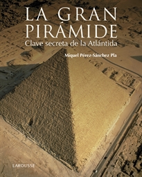 Books Frontpage La gran pirámide. Clave secreta de la Atlántida