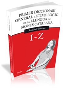 Books Frontpage Primer diccionari general i etimològic de la llengua de signes catalana. Volum 2. I-Z