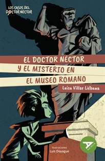 Books Frontpage El doctor Néctor y el misterio en el Museo Romano