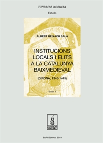 Books Frontpage Institucions locals i elits a la Catalunya Baixmedieval. OBRA COMPLETA