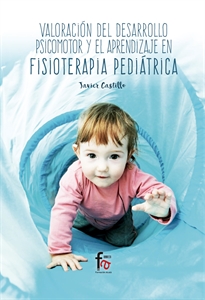 Books Frontpage Valoracion Del Desarrollo Psicomotor Y El Aprendizaje En Fisioterapia Pediatrica