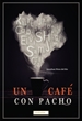 Front pageUn café con Pacho