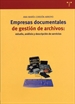 Front pageEmpresas documentales de gestión de archivos: estudio, análisis y descripción de servicios
