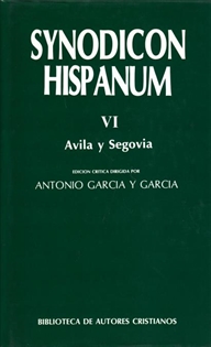 Books Frontpage Synodicon Hispanum. VI: Ávila y Segovia