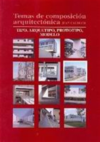Books Frontpage Temas de composición arquitectónica. 6.Tipo, arquetipo, prototipos, modelo