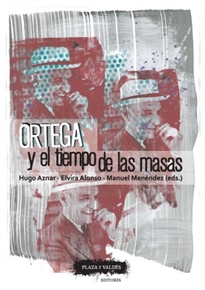 Books Frontpage Ortega Y El Tiempo De Las Masas