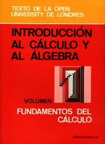 Books Frontpage Introducción al cálculo y al álgebra. Fundamentos del cálculo