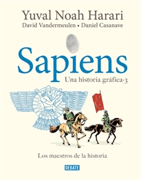 Books Frontpage Sapiens. Una historia gráfica 3 - Los amos de la historia