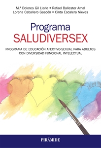 Books Frontpage Programa SALUDIVERSEX. Programa de educación afectivo-sexual para adultos con diversidad funcional intelectual