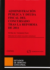 Books Frontpage Administración Pública y deuda fiscal del concursado tras la reforma de 2011