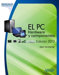 Books Frontpage El PC. Hardware y componentes. Edición 2012