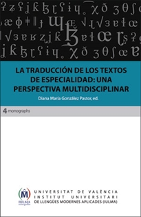 Books Frontpage La traducción de los textos de especialidad: una perspectiva multidisciplinar