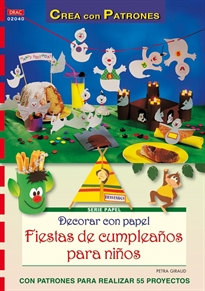 Books Frontpage Serie Papel nº 40. DECORAR CON PAPEL FIESTAS DE CUMPLEAÑOS PARA NIÑOS