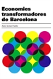 Front pageEconomies transformadores de Barcelona
