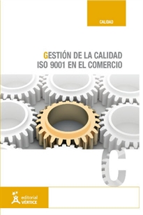 Books Frontpage Gestión de la calidad (ISO 9001/2008) en el comercio