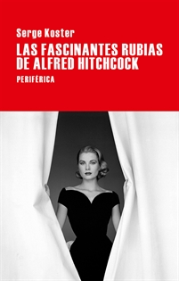 Books Frontpage Las fascinantes rubias de Alfred Hitchcock