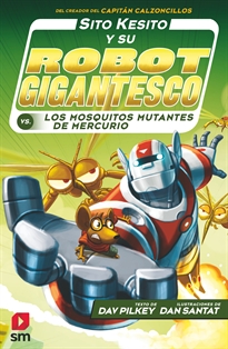 Books Frontpage Sito Kesito y su robot gigantesco contra los mosquitos mutantes de Mercurio
