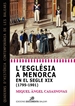 Front pageL&#x02019;Església a Menorca en el segle XIX (1795-1901)