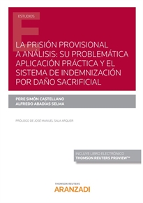 Books Frontpage La prisión provisional a análisis: su problemática aplicación práctica y el sistema de indemnización por daño sacrificial (Papel + e-book)